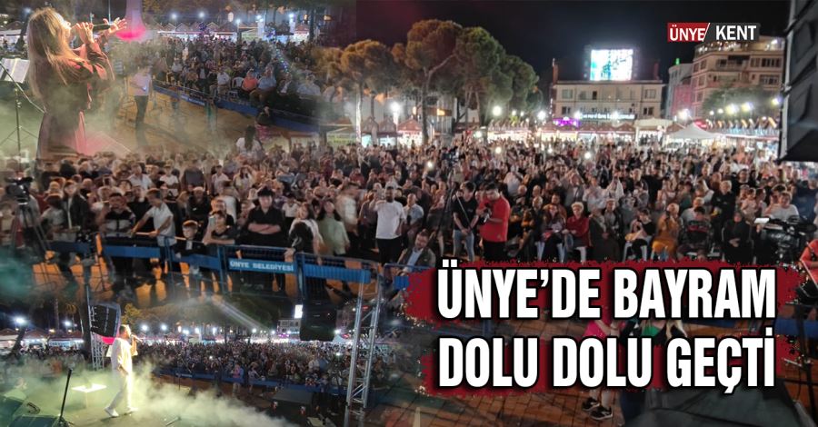 Ünye’de bayram dolu dolu geçti