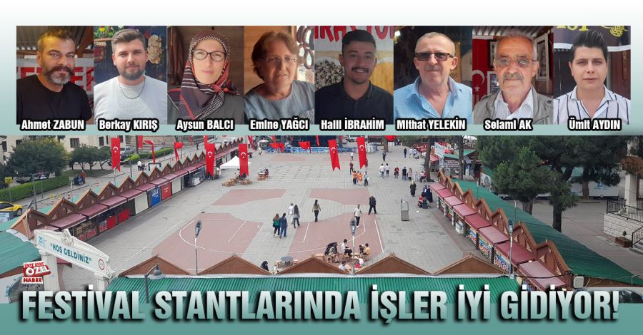  Festival stantlarında işler iyi gidiyor!