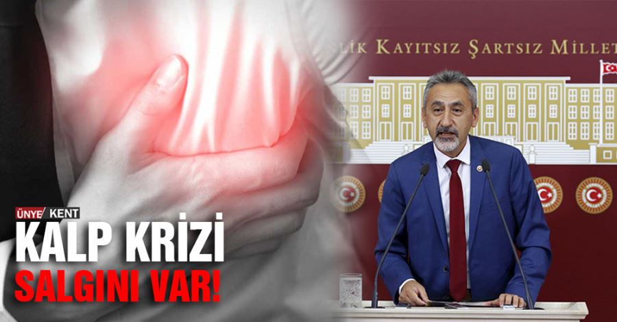 Kalp krizi salgını var!