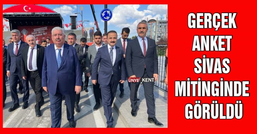 Gerçek anket Sivas mitinginde görüldü