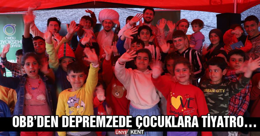 OBB’den depremzede çocuklara tiyatro…