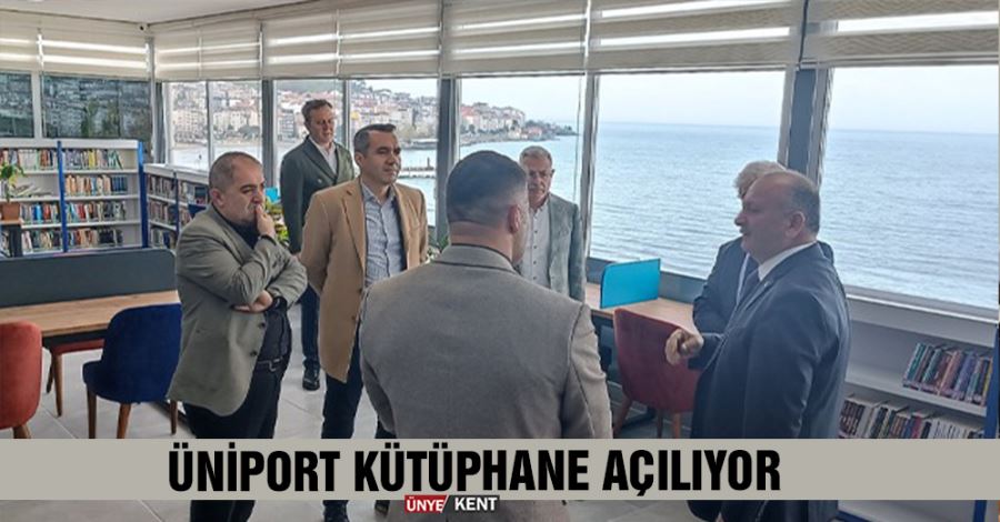  ÜNİPORT kütüphane açılıyor