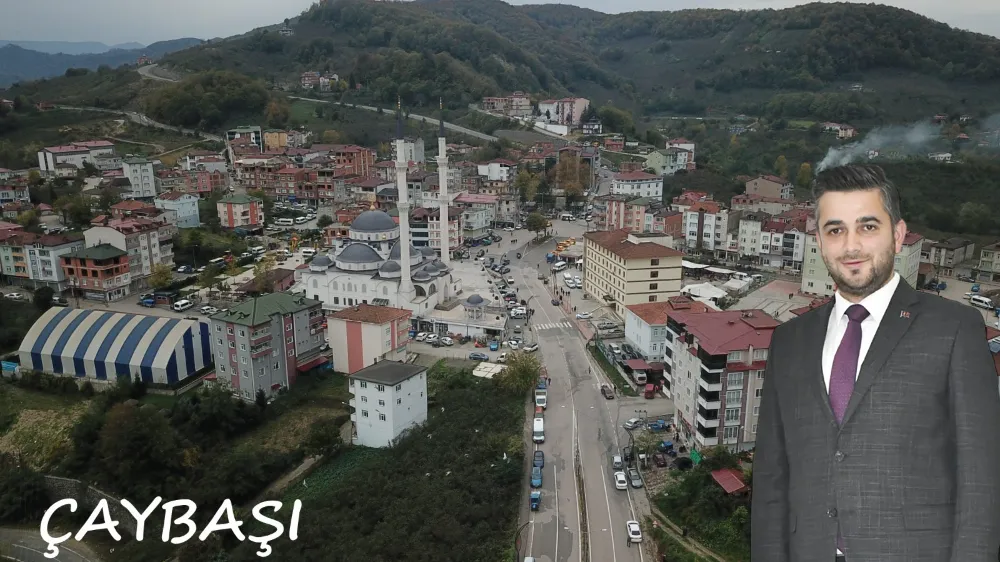 “2026 Çaybaşı’nın altın yılı olacak”