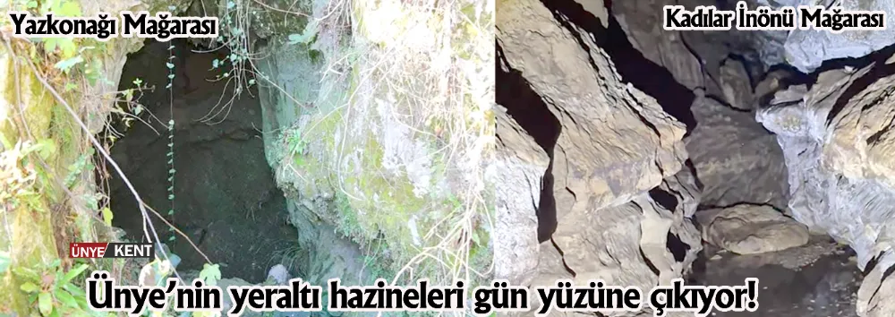 Ünye’nin yeraltı hazineleri gün yüzüne çıkıyor!