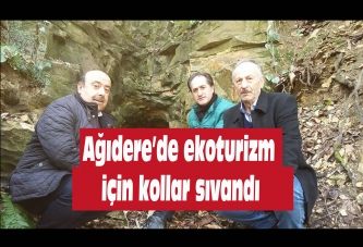 Ağıdere’de ekoturizm için kollar sıvandı