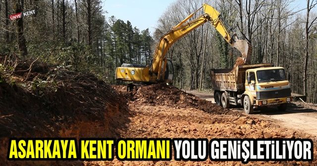 Asarkaya Kent Ormanı yolu genişletiliyor