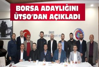 Borsa adaylığını ÜTSO’dan açıkladı