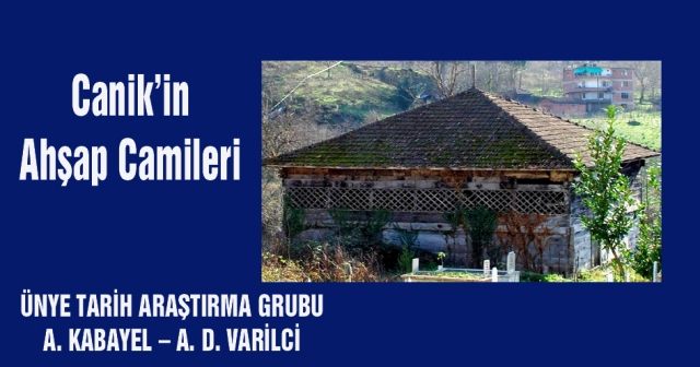 Canik’in  Ahşap Camileri