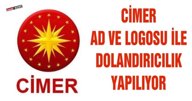 CİMER ad ve logosu ile dolandırıcılık yapılıyor