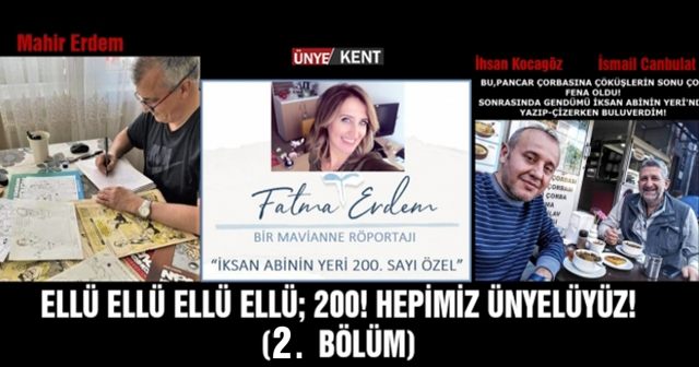 ELLÜ ELLÜ ELLÜ ELLÜ; 200!  HEPİMİZ ÜNYELÜYÜZ! (2. BÖLÜM)