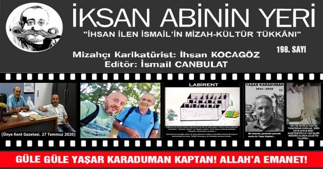 GÜLE GÜLE YAŞAR KARADUMAN KAPTAN! ALLAH’A EMANET!