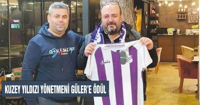 Kuzey Yıldızı Yönetmeni Güler’e ödül