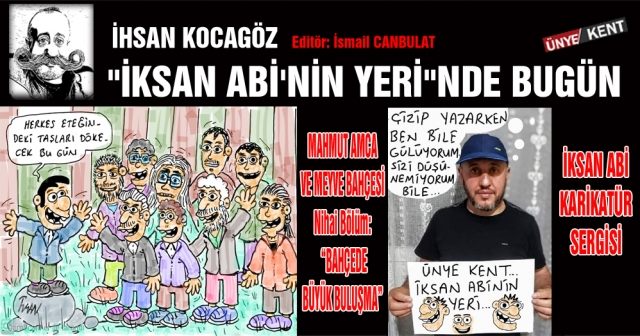 MAHMUT AMCA VE MEYVE BAHÇESİ –Nihai Bölüm: “BAHÇEDE BÜYÜK BULUŞMA” VE İKSAN ABİ KARİKATÜR SERGİSİ