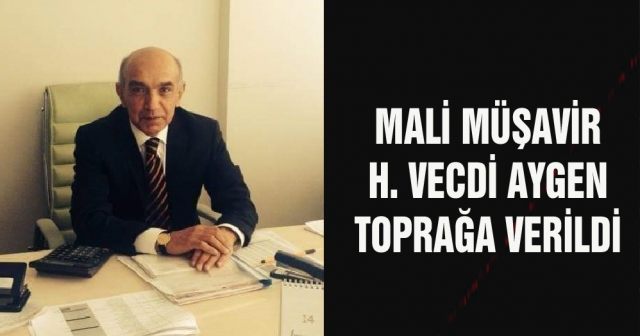 Mali Müşavir H. Vecdi Aygen toprağa verildi