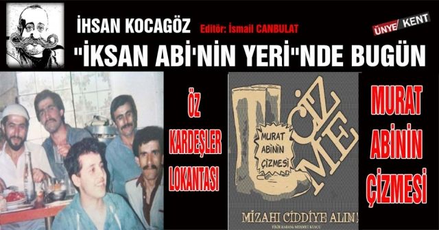 ÖZ KARDEŞLER LOKANTASI ve MURAT ABİNİN ÇİZMESİ