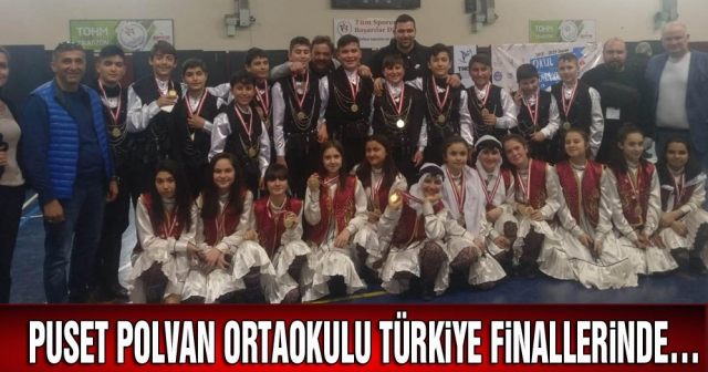 Puset Polvan Ortaokulu Türkiye finallerinde…