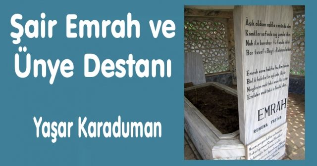 Şair Emrah ve Ünye Destanı