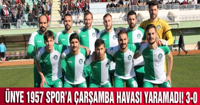Ünye 1957 Spor’a Çarşamba havası yaramadı! 3-0