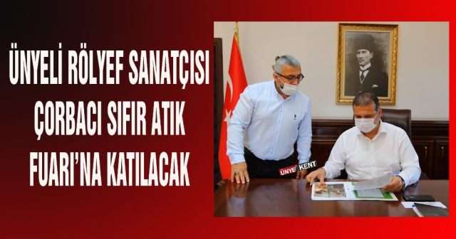 Ünyeli Rölyef Sanatçısı Çorbacı Sıfır Atık Fuarı’na katılacak